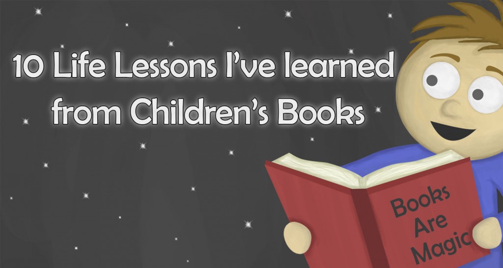 10 life lessons i learned from childrens books