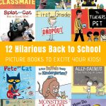 12 Hilarious Back to School Picture Books To Excite Your Kids