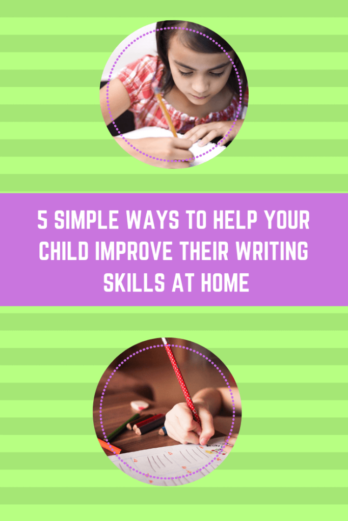 child Improve their Writing Skills at Home