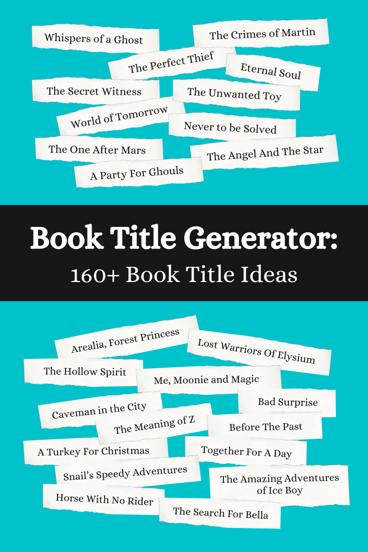 Flipper kollidere skjule Book Title Generator: 160+ Book Title Ideas 📚 | Imagine Forest