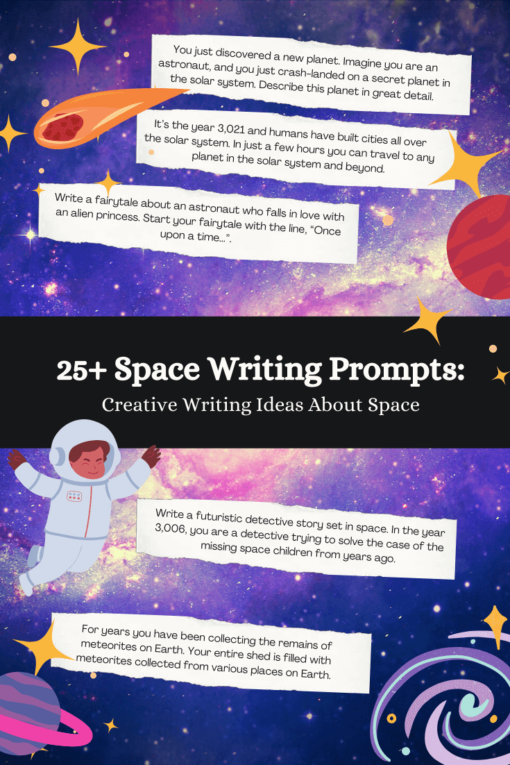 25+ Space Writing Prompts 🪐 | Imagine Forest