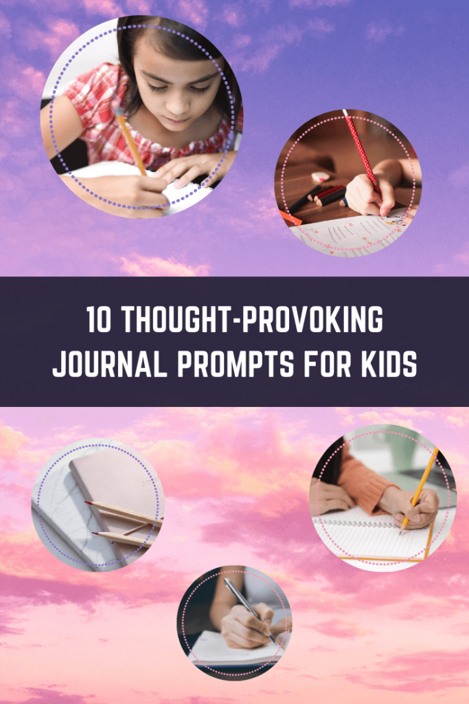 Thought-Provoking Journal Prompts for Kids