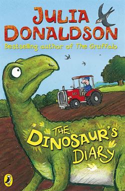 The Dinosaur's Diary by Julia Donaldson