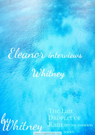 Eleanor interviews Whitney: TLDOR Special addition series